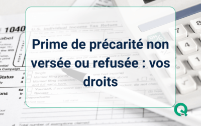 Prime de précarité non versée ou refusée : vos droits